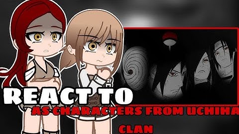 | NTR | Obedience React to Lucas as Characters From Uchiha Clan | WATCH ON 1.75X | GACHA REACT