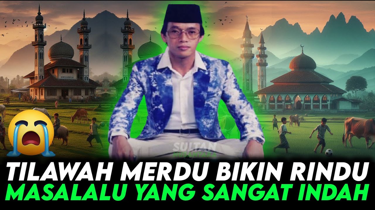 TILAWAH MERDU BIKIN RINDU MASALALU YANG SANGAT INDAH || KH MUAMMAR ZA