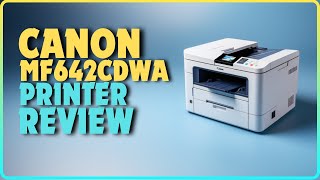 Canon ImageClass MF642CDWA Printer Review | Best Printer in 2024 screenshot 4