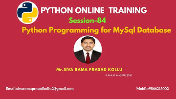 Python|Session 84|Python Programming for MySql Database|Mr.SIVA RAMA PRASAD KOLLU