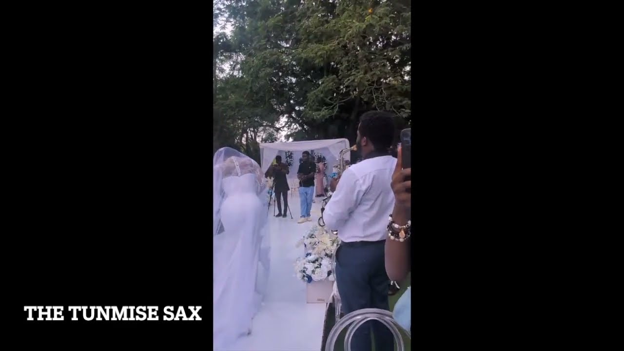 Wedding Entrance   The Tunmise Sax