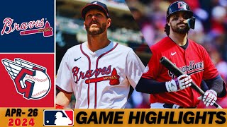 Atlanta Braves vs Cleveland Guardians [Game Highlights] 4/26/2024 | MLB Highlights - MLB Season 2024