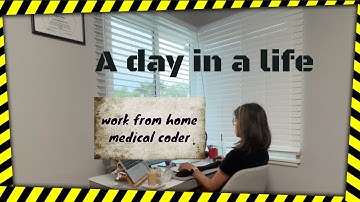 A day in a life of a remote medical coder