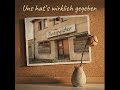 Uns hat's wirklich gegeben (Skizze)