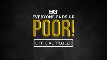 Everyone Ends Up Poor Trailer 2