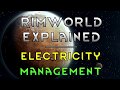 Rimworld Explained - Electricity management