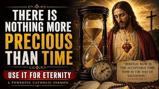 Stop Wasting Time: A Catholic Sermon That Will Change Your Life screenshot 4