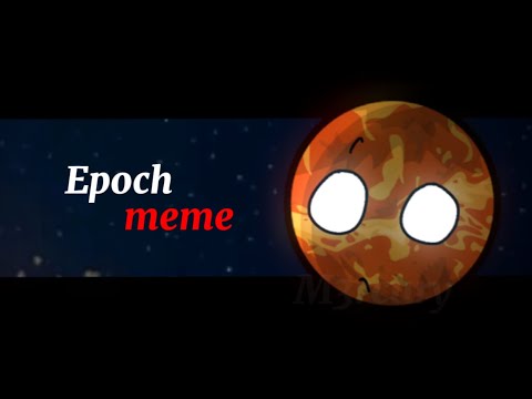 Epoch meme // Ft: Earth, Venus // Solarballs fan animation// (CRINGEY ASF)