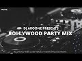 Bollywood party mix  deep house  punjabi hits  dj aroone