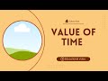 Value of Time/Write an Essay About Value of Time