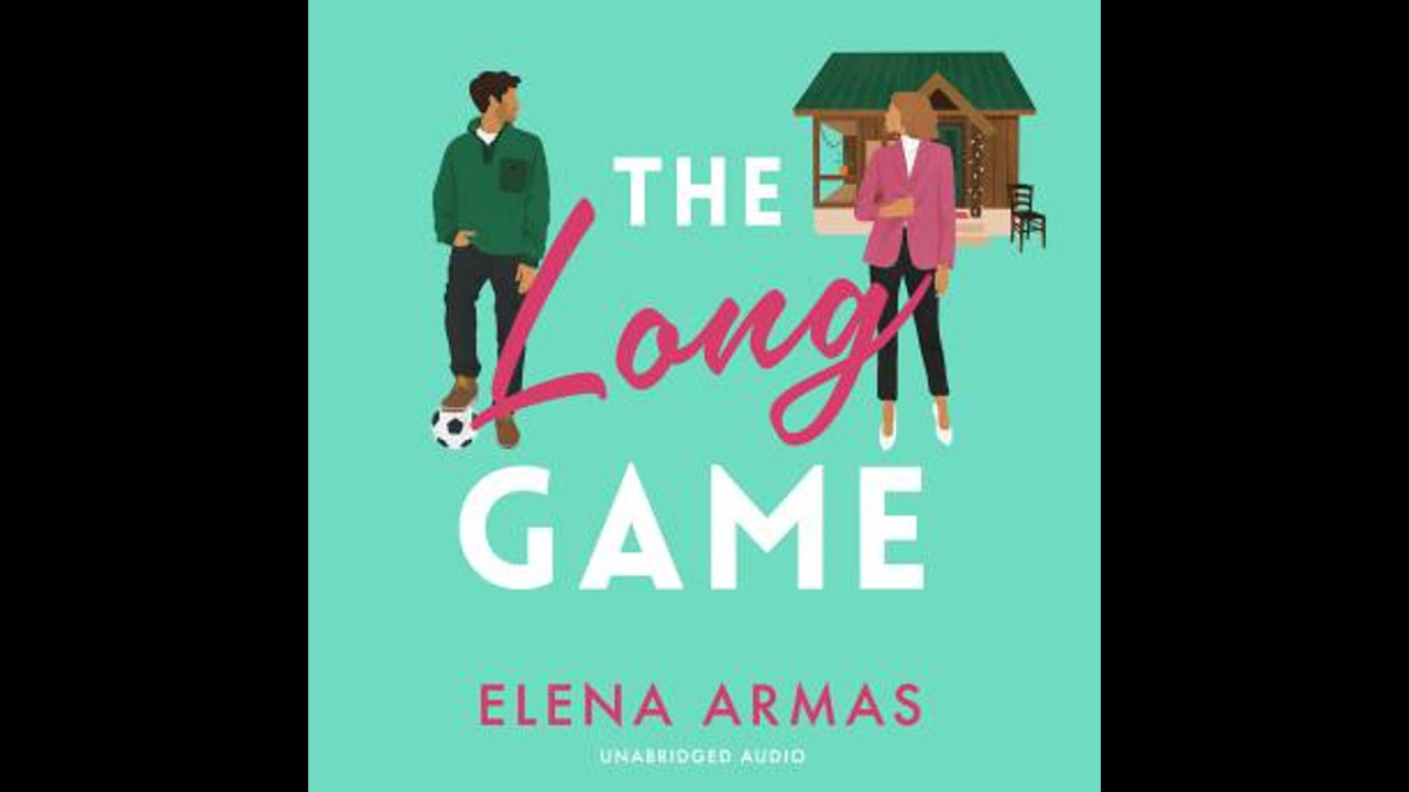 Long Game: From the bestselling author of The Spanish Love Deception - Elena Armas
