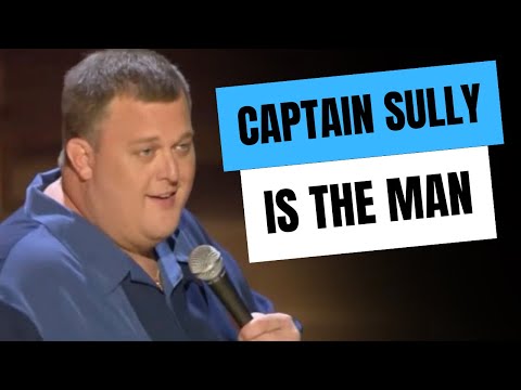 Captain Sully is the Man | Billy Gardell Comedy