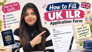 How to Fill UK ILR Application Form 2026 | Step-by-Step Application, Appointment & Documents Guide