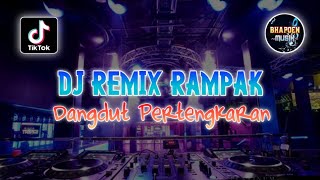 DJ REMIX PERTENGKARAN RAMPAK SUNDA VERSION