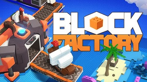 Block Factory Relaxing calming Figurine Building and Automation video game
