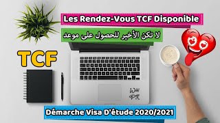 Urgent la date des Rendez-Vous TCF est Fixée, Démarche visa étude ?? 2020/2021