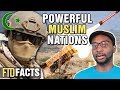 10 Most Powerful Muslim Nations