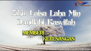 Zikir Laisa Laha Min Dunillahi Kasyifah | Surat An-Najm, Ayat-58 | Non Stop 1 Jam