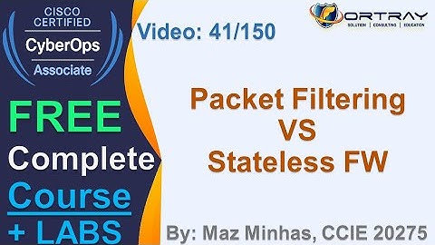 Free CCNA CyberOPS |41-Packet Filtering VS Stateless FW|Day 2| CCNA CyberOPS 200-201 Complete Course