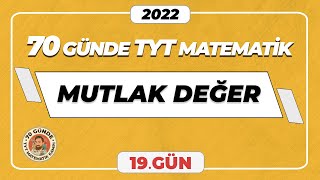 Mutlak Değer 70 Günde Tyt Matematik Kampı 19.Gün