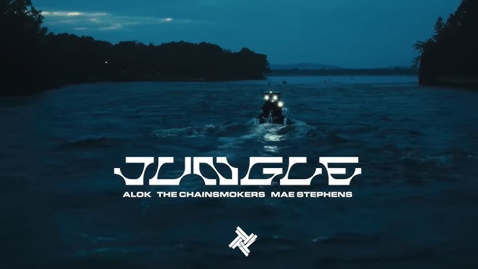 Jungle (Tradução em Português) – Alok, The Chainsmokers & Mae