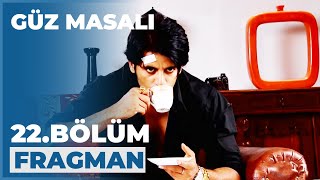 Güz Masalı 22 Bölüm Fragmanı - 6 Eylül Pazar