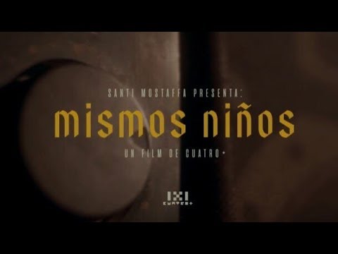 在 YouTube 上观看 SANTI MOSTAFFA – Mismos Niños [ Videoclip Oficial ] @lamaquinadesobakear