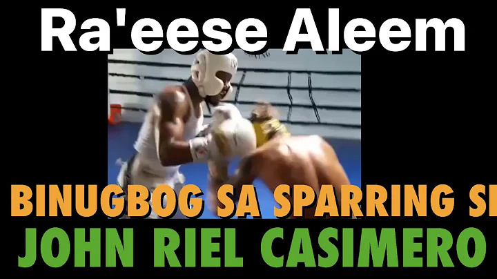 Ra'eese Aleem Vs John Riel Casimero no filter spar...