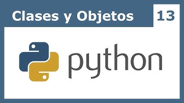 Tutorial Python 13: Clases y Objetos
