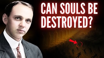 Can Souls Be Destroyed? Edgar Cayce’s Shocking Vision