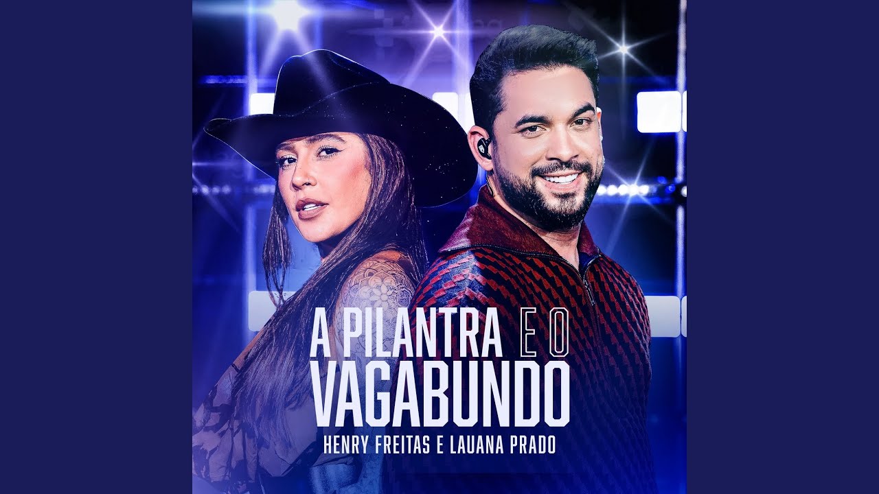 A Pilantra e O Vagabundo (Ao Vivo)