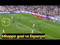 فيديو كامل مبابي يسجل هدف ا من مسافة بعيدة ضد إسبانيول 