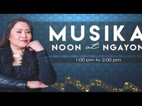MUSIKA NOON AT NGAYON OCTOBER 12 2016 - YouTube