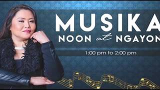 MUSIKA NOON AT NGAYON OCTOBER 12 2016