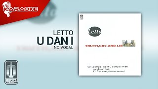 Download lagu Letto - U Dan I   No Vocal Mp3 Video Mp4