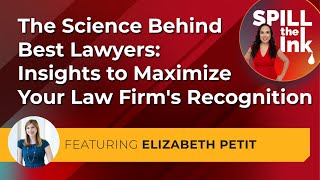 The Science Behind Best Lawyers: Insights to Maximize Your Law Firm's Recognition