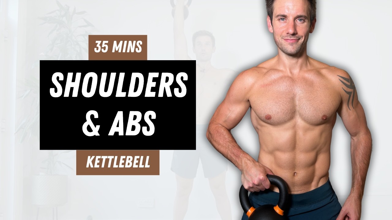 35 Min KETTLEBELL SHOULDERS & ABS Workout to Build Muscle - YouTube