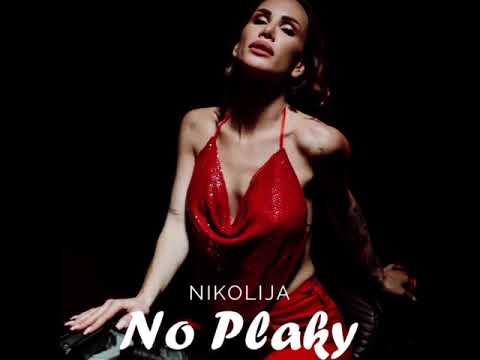 Nikolija – No Plaky (Extended Version)