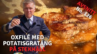 Flamberad oxfilé med potatisgratäng på stekhäll I Kapten Mat I No. 126