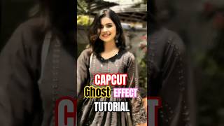 HOW TO CREATE GHOST EFFECT TUTORIAL🤷✅ #interestingfacts #howto #ONEMAGIC#capcuttutorial #tutorial
