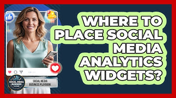 Where To Place Social Media Analytics Widgets?