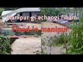 Flood in Manipur ||Manipur gi Oiriba echaogi fibam #sunday