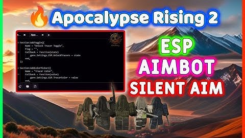 🔥NEW SCRIPT APOCALYPSE RISING 2🔥Silent Aim, Aimbot, ESP and More. Undetected