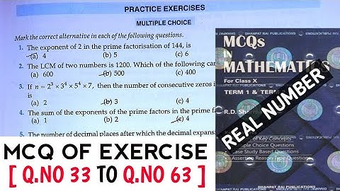 RD SHARMA CLASS 10 MCQ OF EXERCISE [Q.NO-33 TO Q.NO-63] CHAPTER 1 REAL NUMBER/MATH FEAR/CBSE