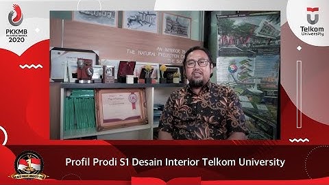 Profil Program Studi S1 Desain Interior Telkom University