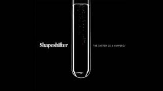 Смотреть клип Shapeshifter - The Touch
