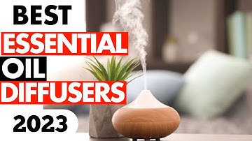 Top 5 - Best Essential Oil Diffuse 2023