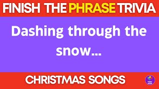 Finish the Phrase Trivia Christmas Song Challenge Holiday Music Quiz