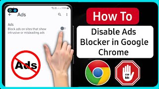 How To Disable Ad Blocker In Google Chrome On Android (2024) | Stop Ads On Google Chrome screenshot 5