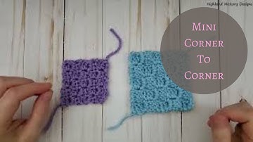 C2C Series: Video #19 Mini Corner To Corner (LEFT HANDED)
